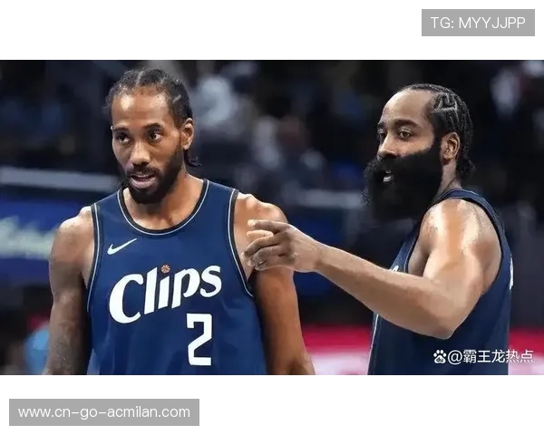 快船战绩下滑,巨星缺阵下的暗流涌动:伦纳德与哈登的挑战 快船战绩下滑,巨星缺阵下的暗流涌动:伦纳德与哈登的挑战